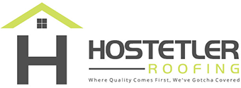 Hostetler Roofing - Where Quality Comes First. We've Gotcha Covered